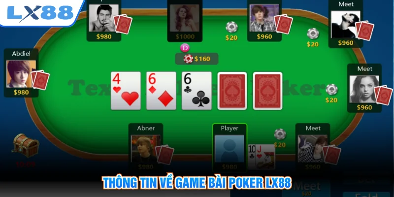 Thông tin về game bài Poker LX88